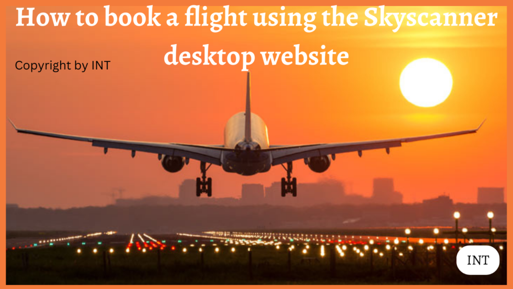 How to book a flight using the Skyscanner desktop website