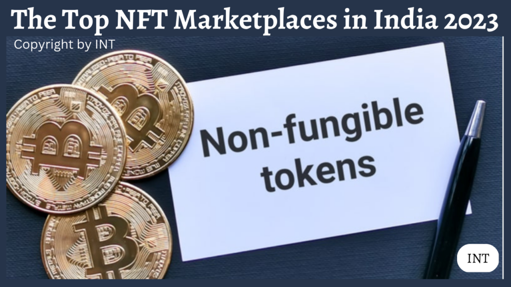 The Top NFT Marketplaces in India 2023