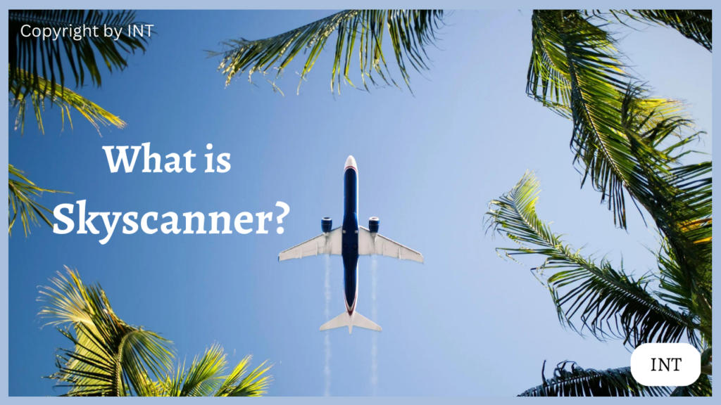 What is Skyscanner?