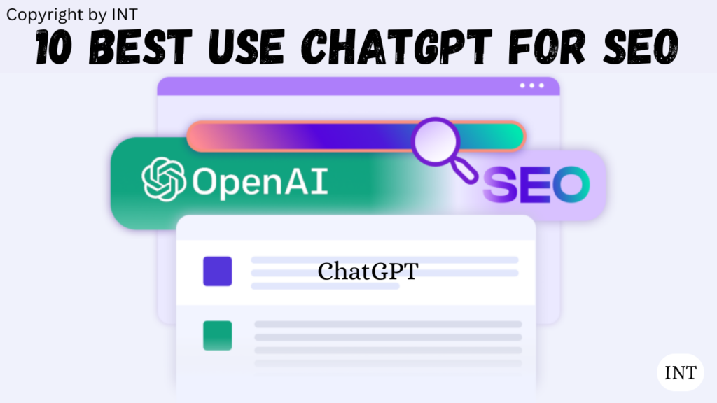 10 Best Use ChatGPT for SEO