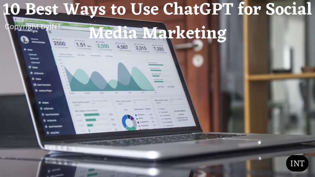 10 Best Ways to Use ChatGPT for Social Media Marketing