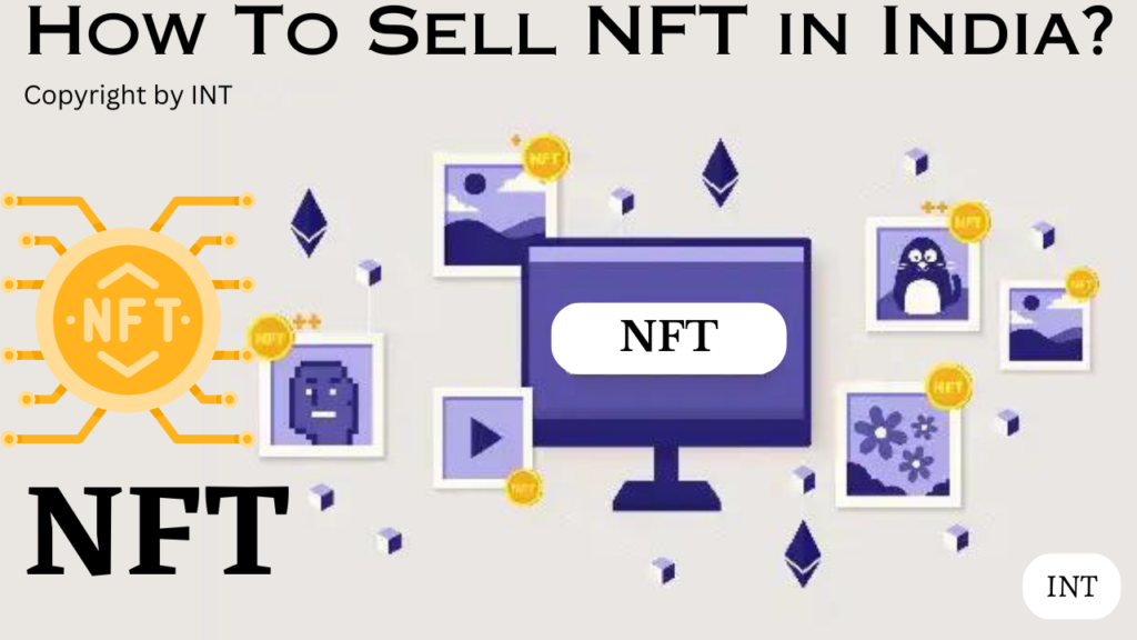 How To Sell NFT in India?