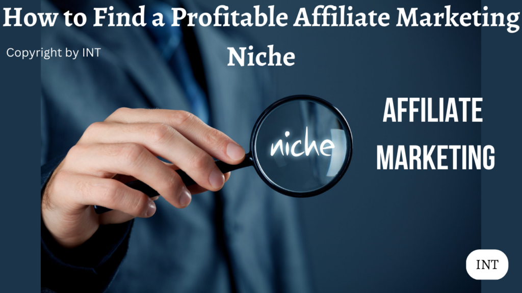 How to Find a Profitable Affiliate Marketing Niche