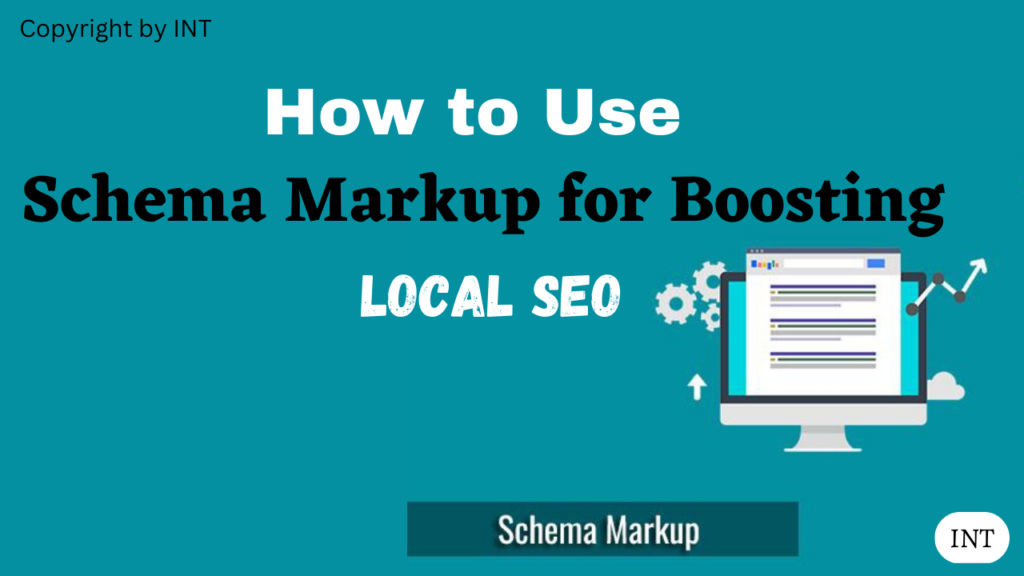 How to Use Schema Markup for Boosting Local SEO