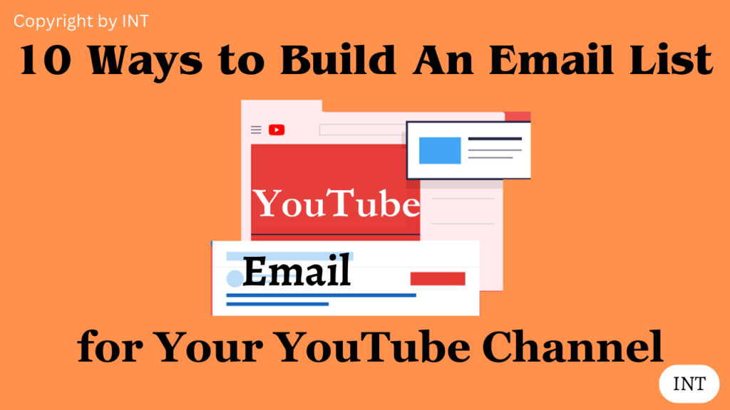 10 Ways to Build An Email List for Your YouTube Channel