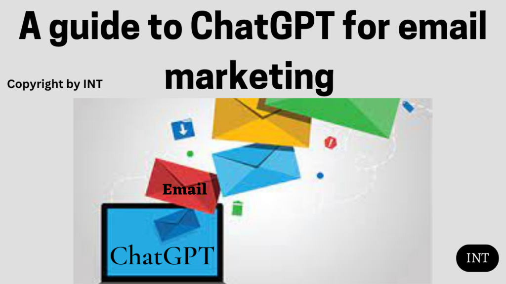 A guide to ChatGPT for email marketing 