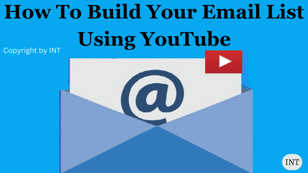 How To Build Your Email List Using YouTube