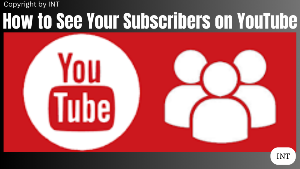 How to See Your Subscribers on YouTube