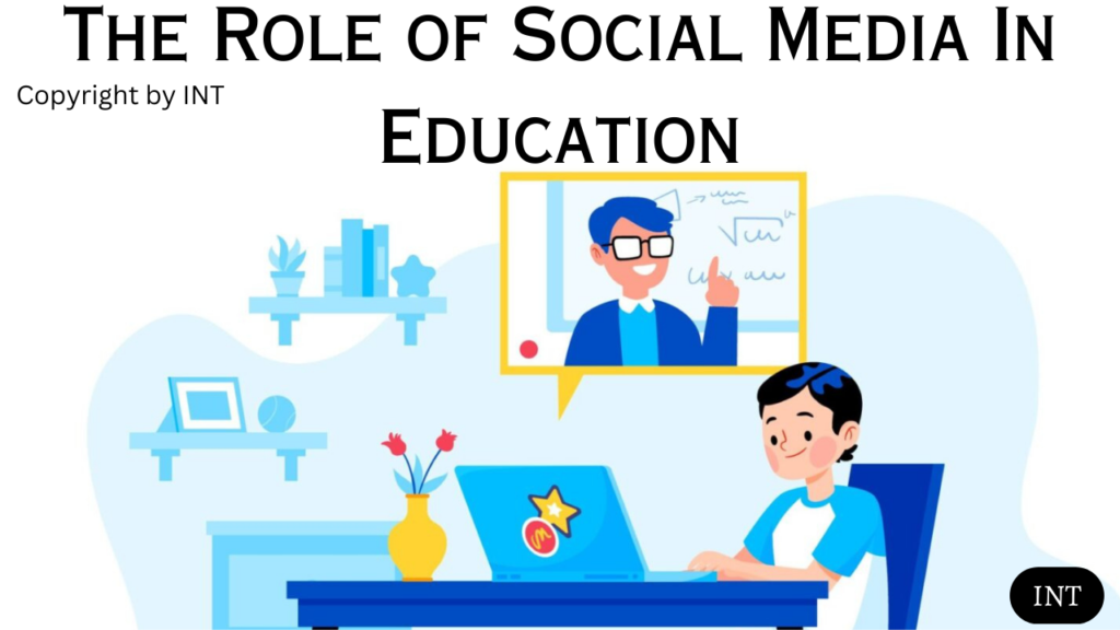 The Role of Social Media In Education