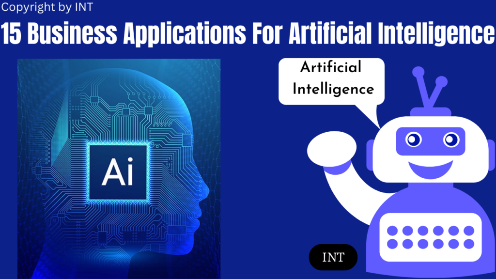 15 Business Applications For Artificial Intelligence