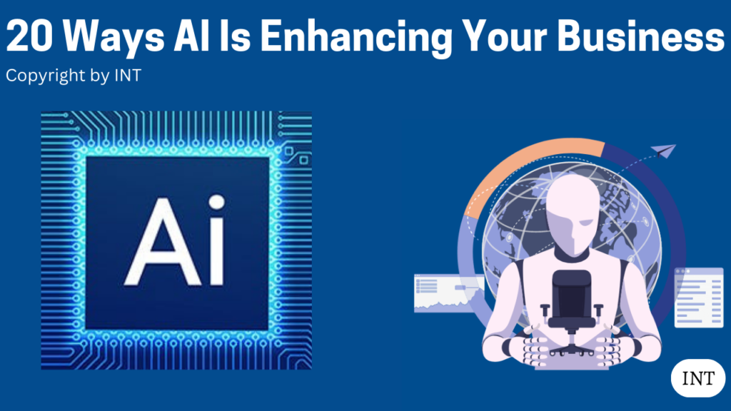 20 Ways AI Is Enhancing Your Business
