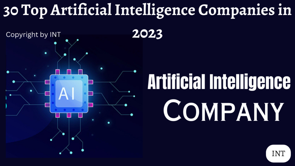 30 Top Artificial Intelligence Companies in 2023