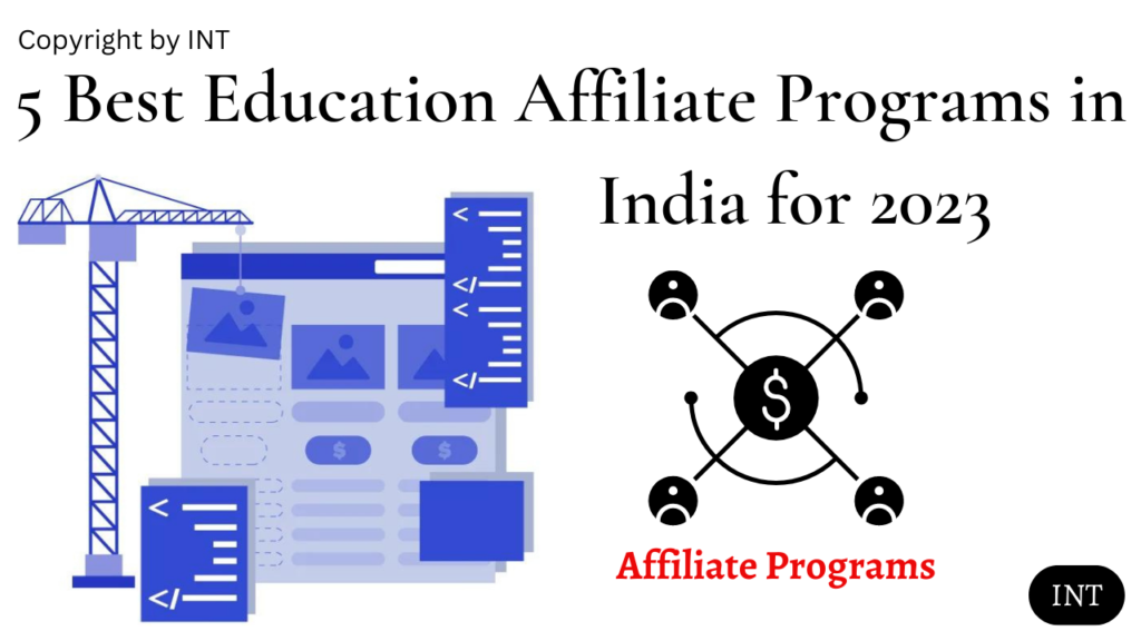 5 Best Education Affiliate Programs in India for 2023