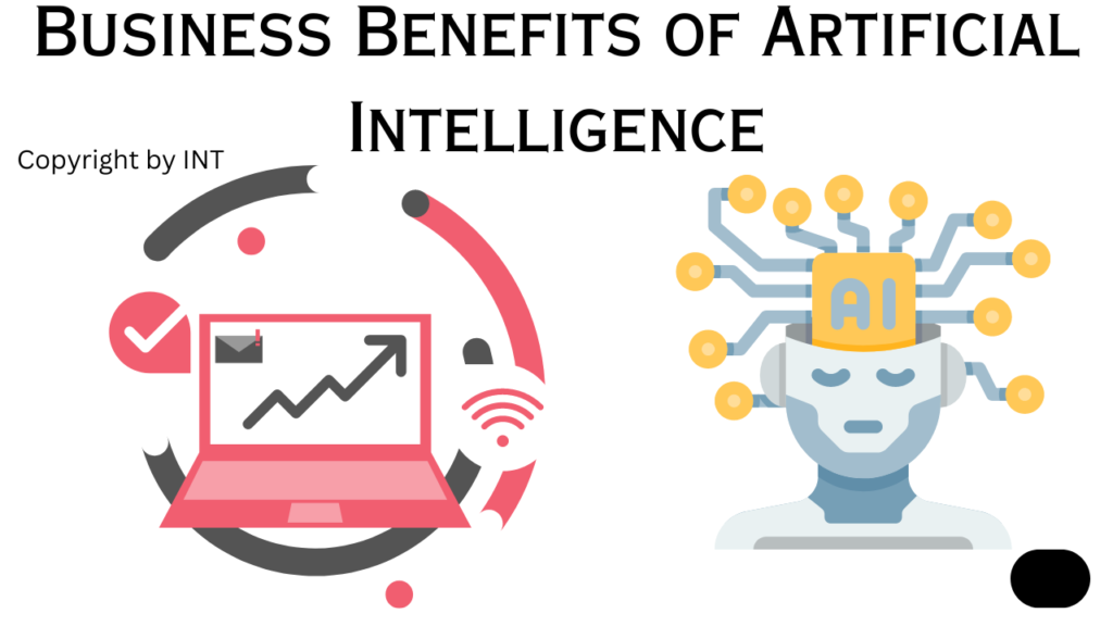 Business Benefits of Artificial Intelligence