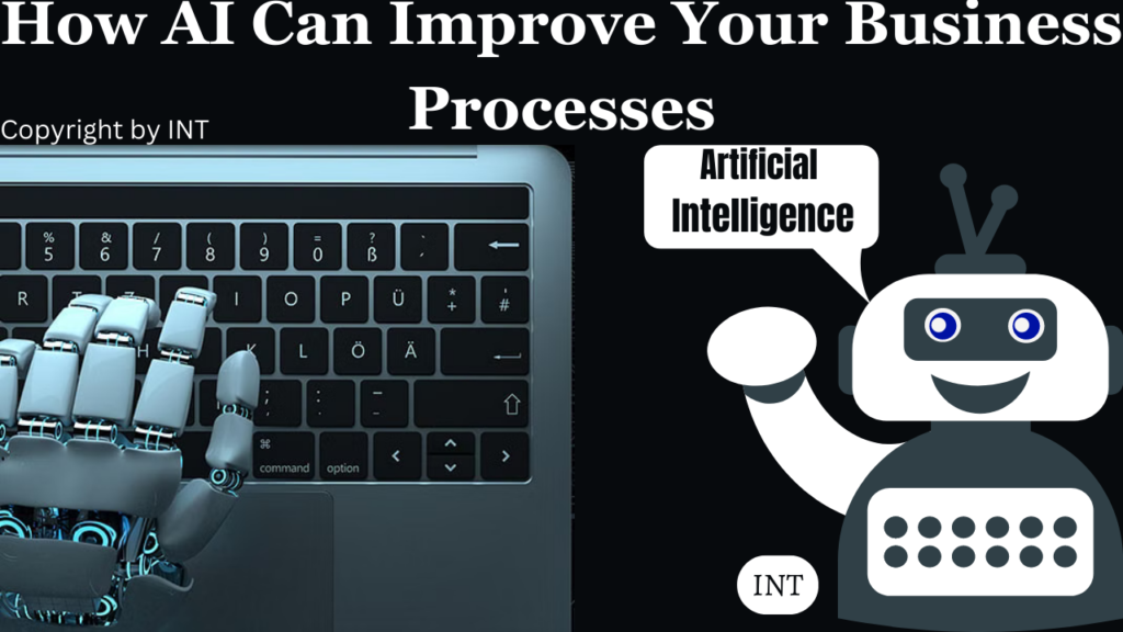 How AI Can Improve Your Business Processes