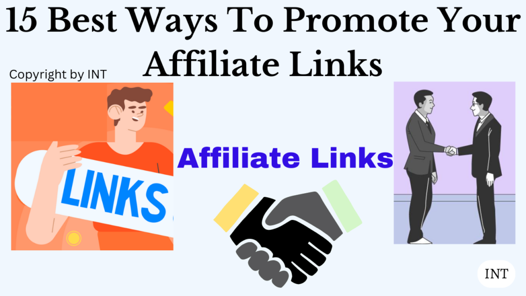 15 Best Ways To Promote Your Affiliate Links