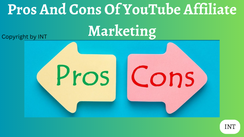 Pros And Cons Of YouTube Affiliate Marketing