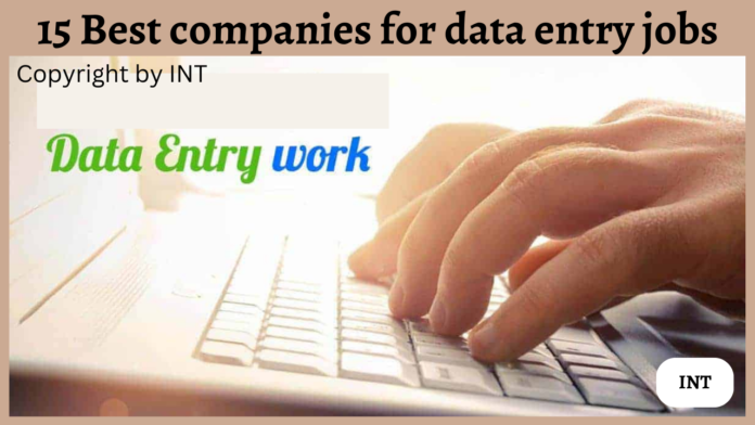 15 Best companies for data entry jobs