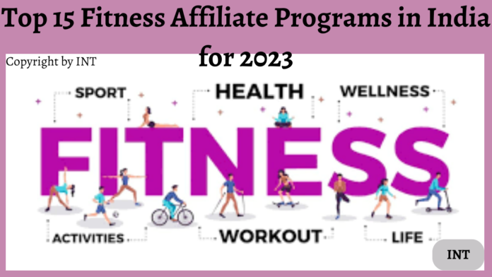 Top 15 Fitness Affiliate Programs in India for 2023