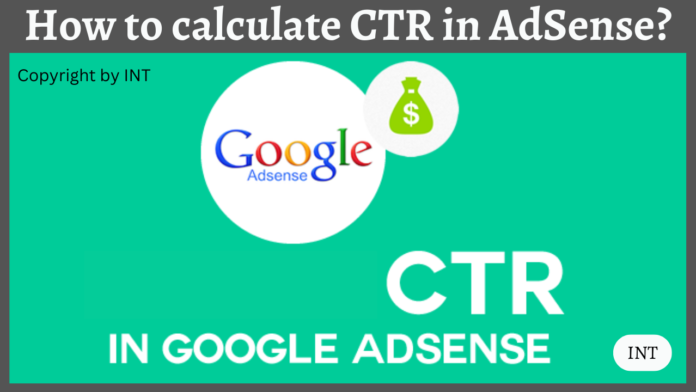 How to calculate CTR in AdSense?