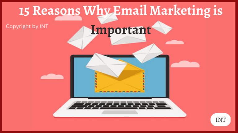 15 Reasons Why Email Marketing is Important